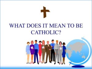 What does it mean to be catholic logo