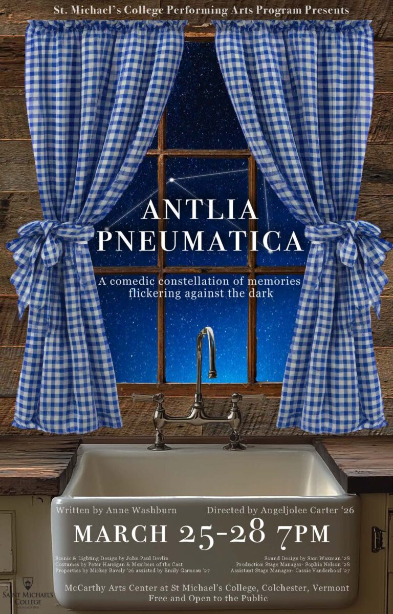 Saint Michael’s senior to direct modern dramedy, “Antlia Pneumatica,” as spring mainstage play